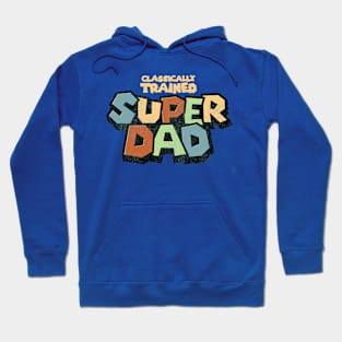 Classically Trained Dad Hoodie